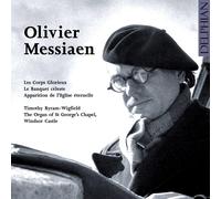 Messiaen Organ Works Vol I