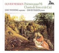 Messiaen - Poemes Pour Mi / Chants De Terre Et De Ciel