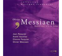 Messiaen: Quatuor pour la fin du Temps (Quartet for the End of Time)