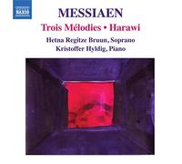 Olivier Messiaen – Trois Melodies – CD – NAXOS