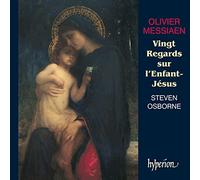 Messiaen: Vingt Regards sur l'enfant Jésus