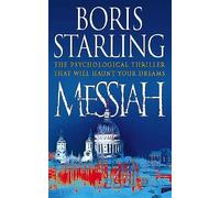 MESSIAH: A Haunting and Dark Psychological Thriller Set in a London Heatwave