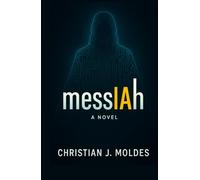 messIAh: A Novel