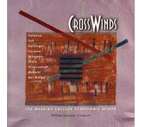 Messiah College Symphonic Winds - Cross Winds