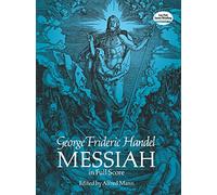 Messiah in Full Score: Handel (Dover Choral Music Scores)