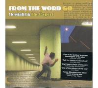 Messiah J & The Expert - FROM THE WORD GO