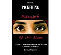 Messiah of the Slums: A Love Story