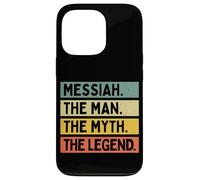 Messiah The Man The Myth The Legend Funny Personalized Quote Case for iPhone 13 Pro