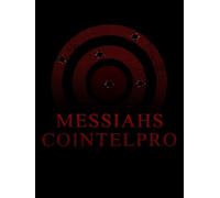 Messiahs Cointelpro