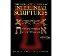 Messianic Aleph Tav Interlinear Acriptures Vol 3