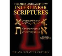 Messianic Aleph Tav Interlinear Scriptures Volume Two the Writings, Paleo and Modern Hebrew-Phonetic Translation-English, Red Letter Edition Study Bible