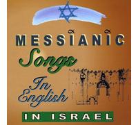 Messianic Songs In English In Israel