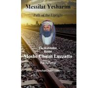 Messilat Yesharim - Path of the Upright