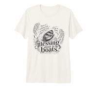 Messing About in Boats Wind in the Willows Book Saying Premium T-Shirt