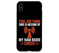 Messing up my Ham Radio career - Ham Radio Case for iPhone XS Max