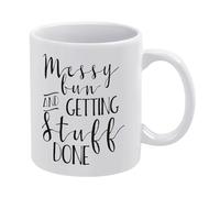 Messy Bun and Getting Stuff Done 11 Oz Cute Coffee and Tea Mug - Novelty Coffee Gift Mug for New Year, Christmas, Halloween and Birthday for Family Kids