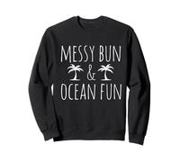Messy Bun and Ocean Fun Cute Summer Vacation Beach Sweatshirt