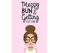 Messy Bun & Gettin' Stuff Done Notebook | Girly Notebooks For Writing, Pretty Girly Medium Lined Notebook for Writing, Diary, Journals, for kids and teens