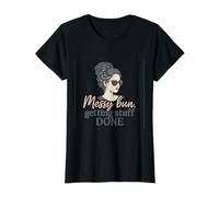 Messy Bun Getting Stuff Done Mom Life Design T-Shirt