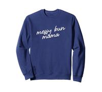 Messy Bun Mama Minimalist Mom Script Phrase Sweatshirt