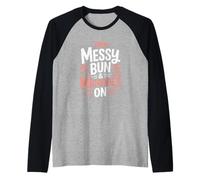 Messy Bun & Microbes On Microbiologist Raglan Baseball Tee