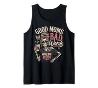 Messy Bun Mom - Good Moms Say Bad Words Funny Skeleton Tank Top