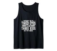 Messy Bun Mom - Three Kids Tank Top