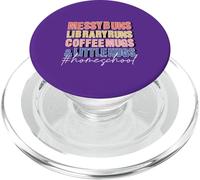 Messy Buns Library Runs Coffee Mugs Little Hugs Homeschool PopSockets PopGrip for MagSafe