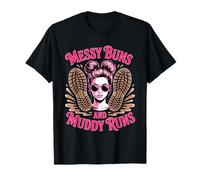 Messy Buns Running Muddy Mudding Race Obstacle Mud Run T-Shirt