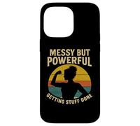 Messy But Powerful Getting Stuff Done Retro Strong Women Case for iPhone 14 Pro Max