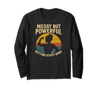 Messy But Powerful Getting Stuff Done Retro Strong Women Long Sleeve T-Shirt