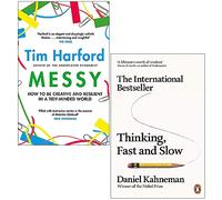 Messy By Tim Harford & Thinking Fast and Slow By Daniel Kahneman 2 Books Collection Set