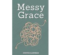 Messy Grace