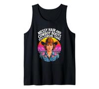 Messy Hair and Cowboy Boots Its A Cowgirl Thing Tank Top