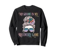 Messy Hair No Shame Recovery Game Drinking Sober Humor Sober Sweatshirt