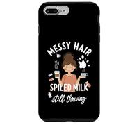Messy Hair Spilled Milk Still Thriving Mom Case for iPhone 7 Plus/8 Plus