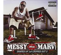 Messy Marv - Draped Up And Chipped Out 2