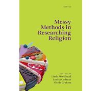Messy Methods in Researching Religion