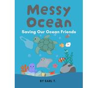 Messy Ocean: Saving Our Ocean Friends