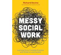 Messy Social Work