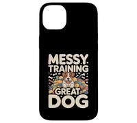 Messy Training Great Dog Funny Puppy Lover Case for iPhone 14 Plus