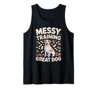 Messy Training Great Dog Funny Puppy Lover Tank Top