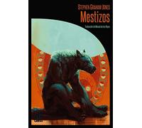 Mestizos - Spanish Language NEW Stephen Graham 2019-11-18
