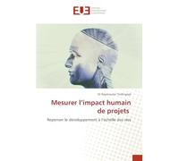 Mesurer l’impact humain de projets: Repenser le développement à l’échelle des vies: L'impatto dell'internazionalizzazione sulla performance finanziaria delle imprese