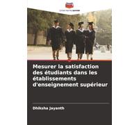 Mesurer la satisfaction des étudiants dans les établissements d'enseignement supérieur