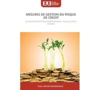 Mesures de Gestion Du Risque de Credit: AU SEIN DES INSTITUTIONS DE MICROFINANCE : Cas de la COOPEC COOCDEC