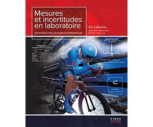 Mesures et incertitudes en laboratoire: Une introduction aux sciences expérimentales