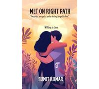 MET ON RIGHT PATH: Willing to Love