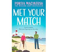 Met Your Match: A hilarious, small-town rom-com from the author of Wish You Weren’t Here to read in 2025: Book 3 (Marram Bay)