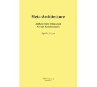 Meta-Architecture: 2 (RTFM - Read The Field Manual - Volume 2)